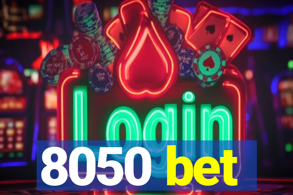 8050 bet